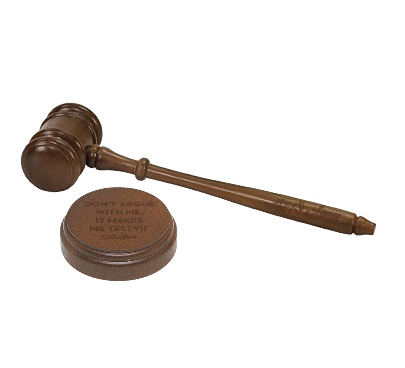 Wooden gavel and sound block with the text 'Don't argue with me. It makes me testy!' on a white background.