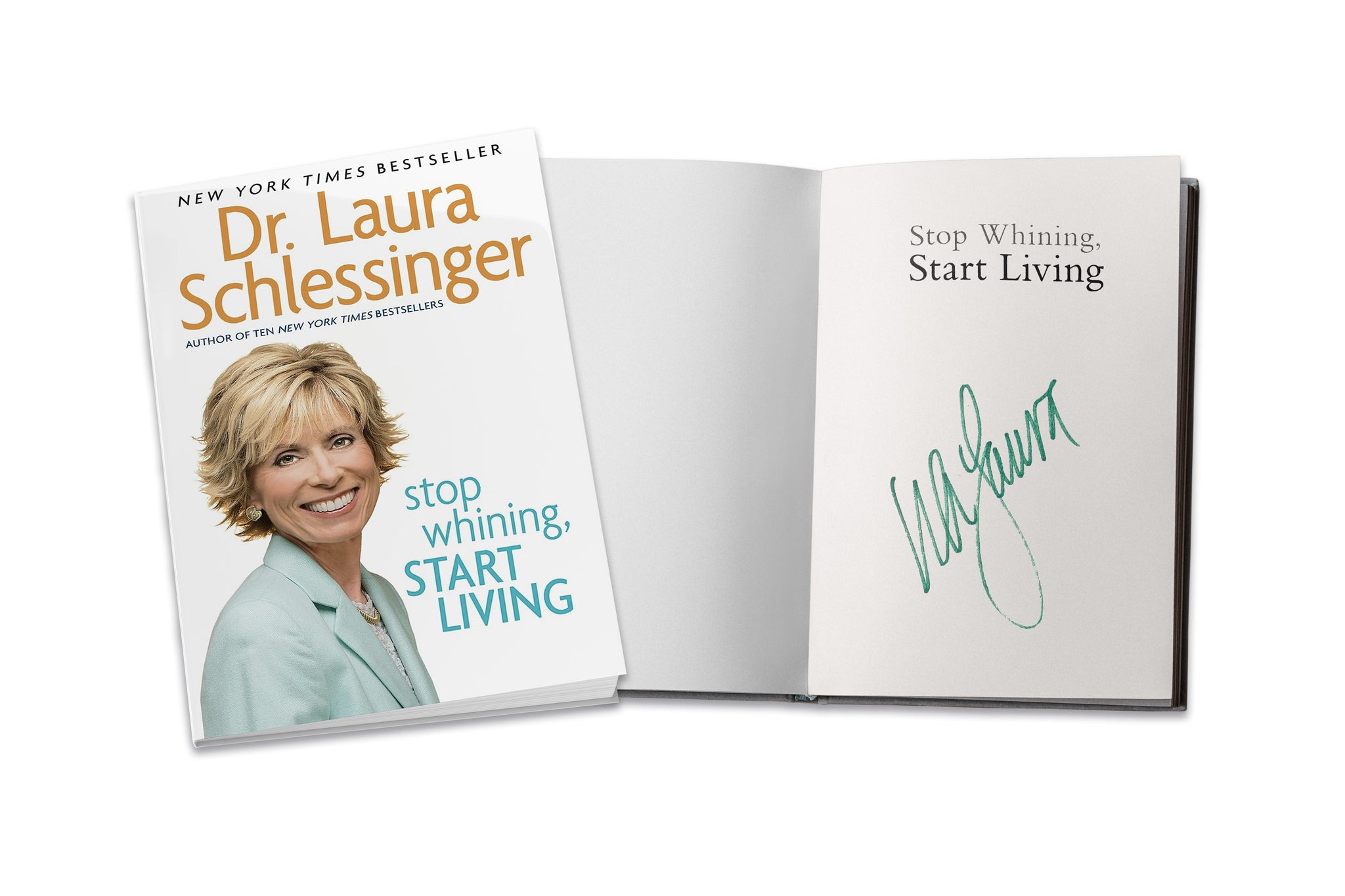 Cover of 'Stop Whining, Start Living' by Dr. Laura Schlessinger with a signed interior page.