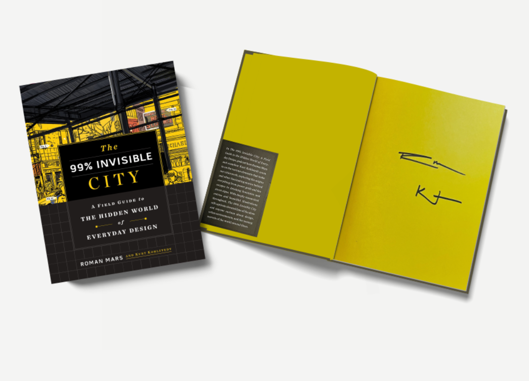 Closed copy of a black, white and yellow book entitled 'The 99% Invisible City' beside an open copy of the book featuring the signatures of both authors on a yellow page. 