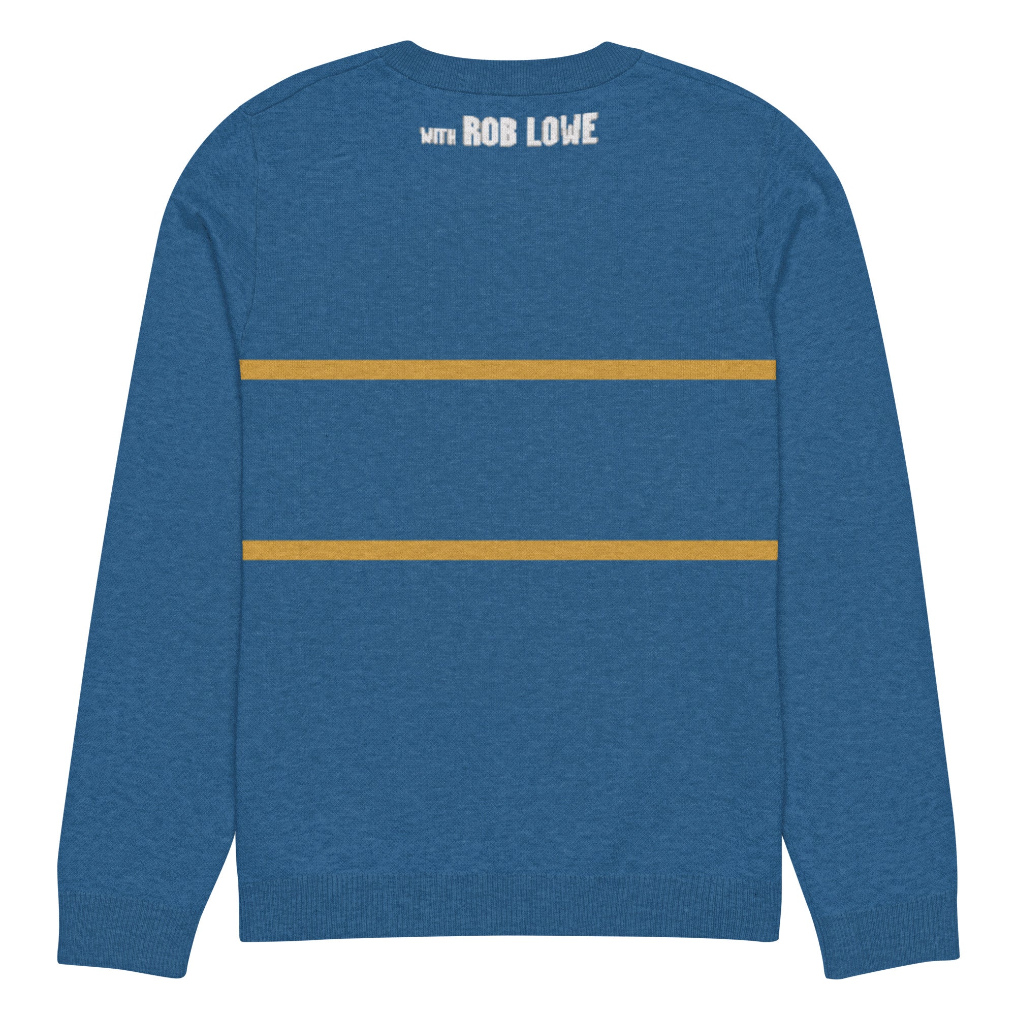 Back of blue sweater with yellow stripes and text 'with ROB LOWE' centered below the collar.