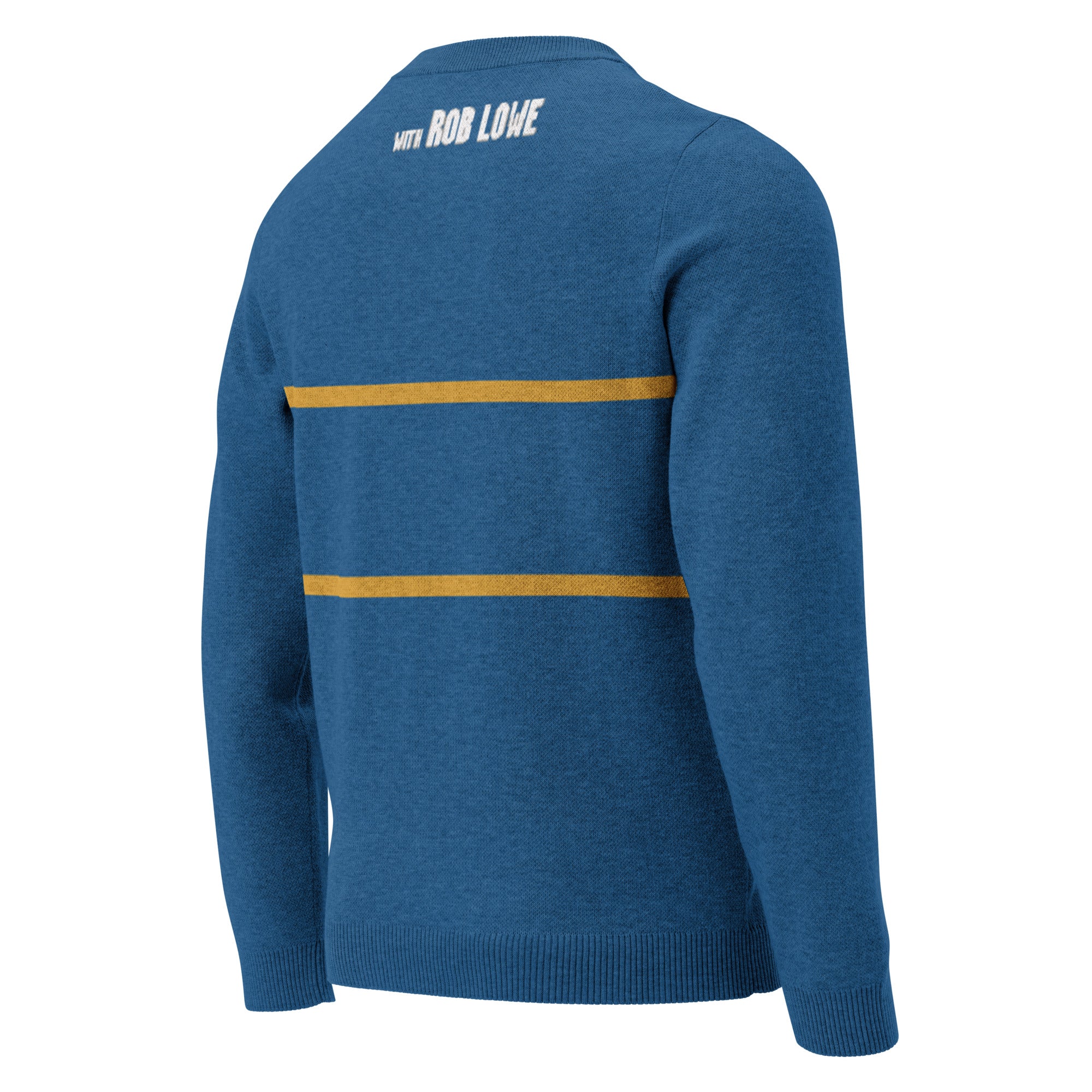 Back of a blue sweater with two horizontal yellow stripes, featuring 'WITH ROB LOWE' text on the back.