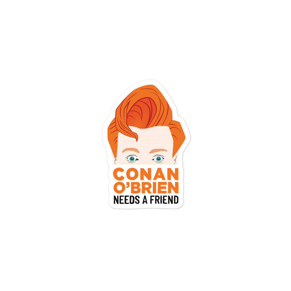 Conan O'Brien Needs A Friend: Sticker