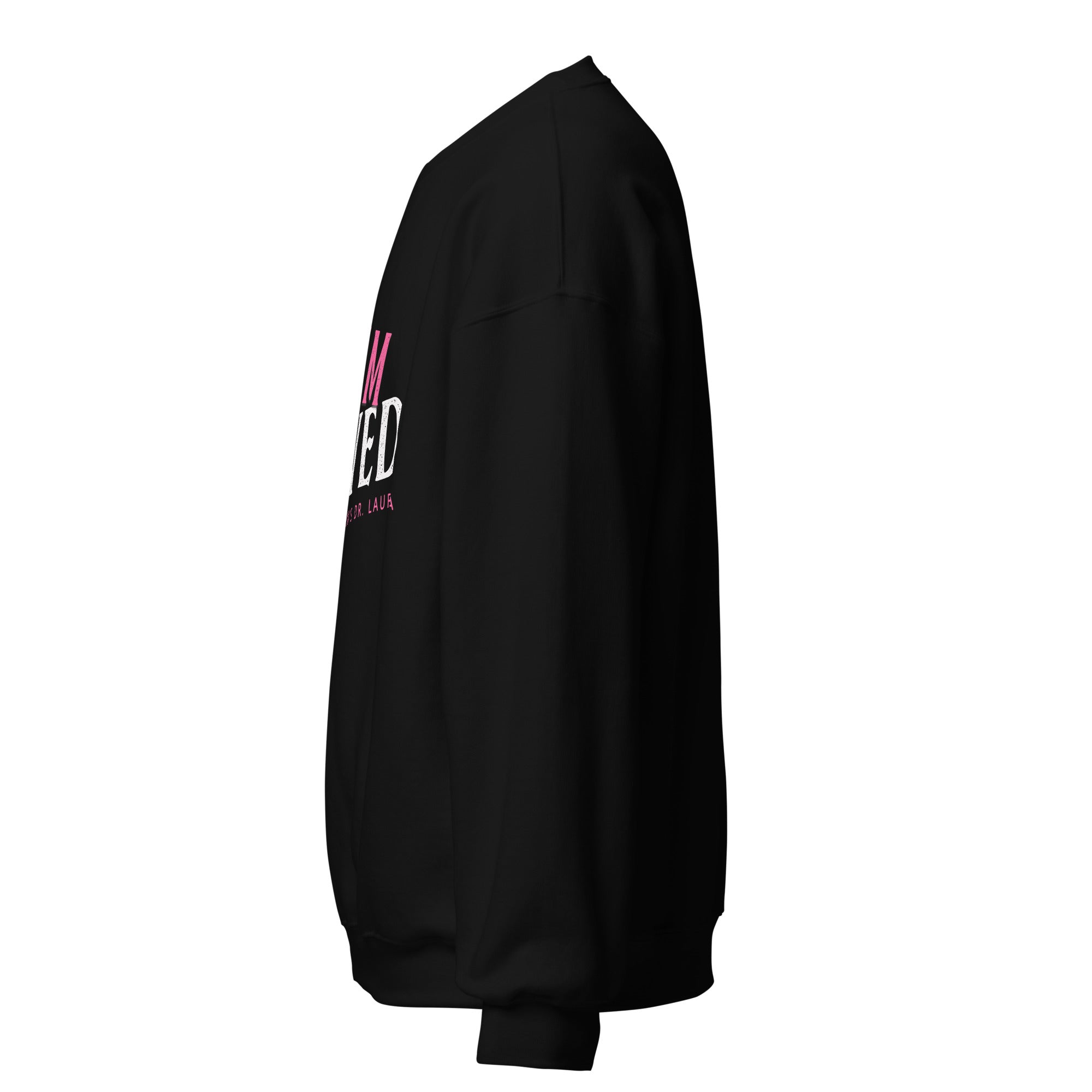 Left side view of black crewneck sweatshirt featuring partially visible pink and white lettering of frontside graphic against a white background. 