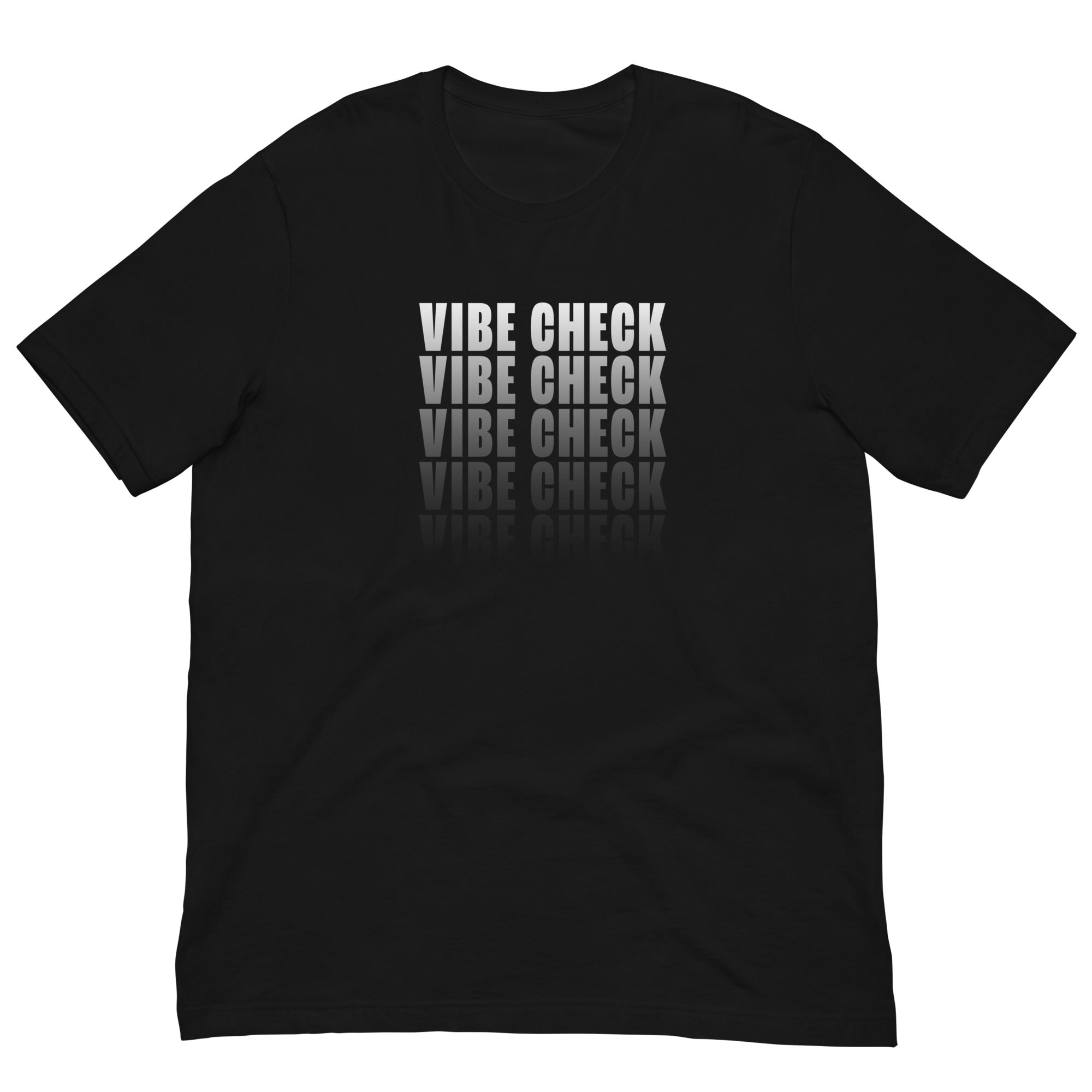 This image shows a black t-shirt with a bold and minimalist design. The text 'VIBE CHECK' is displayed prominently in large, blocky capital letters in a gradient style. The text is repeated three times, each iteration fading progressively more into the background, creating a mirrored or reflective visual effect.