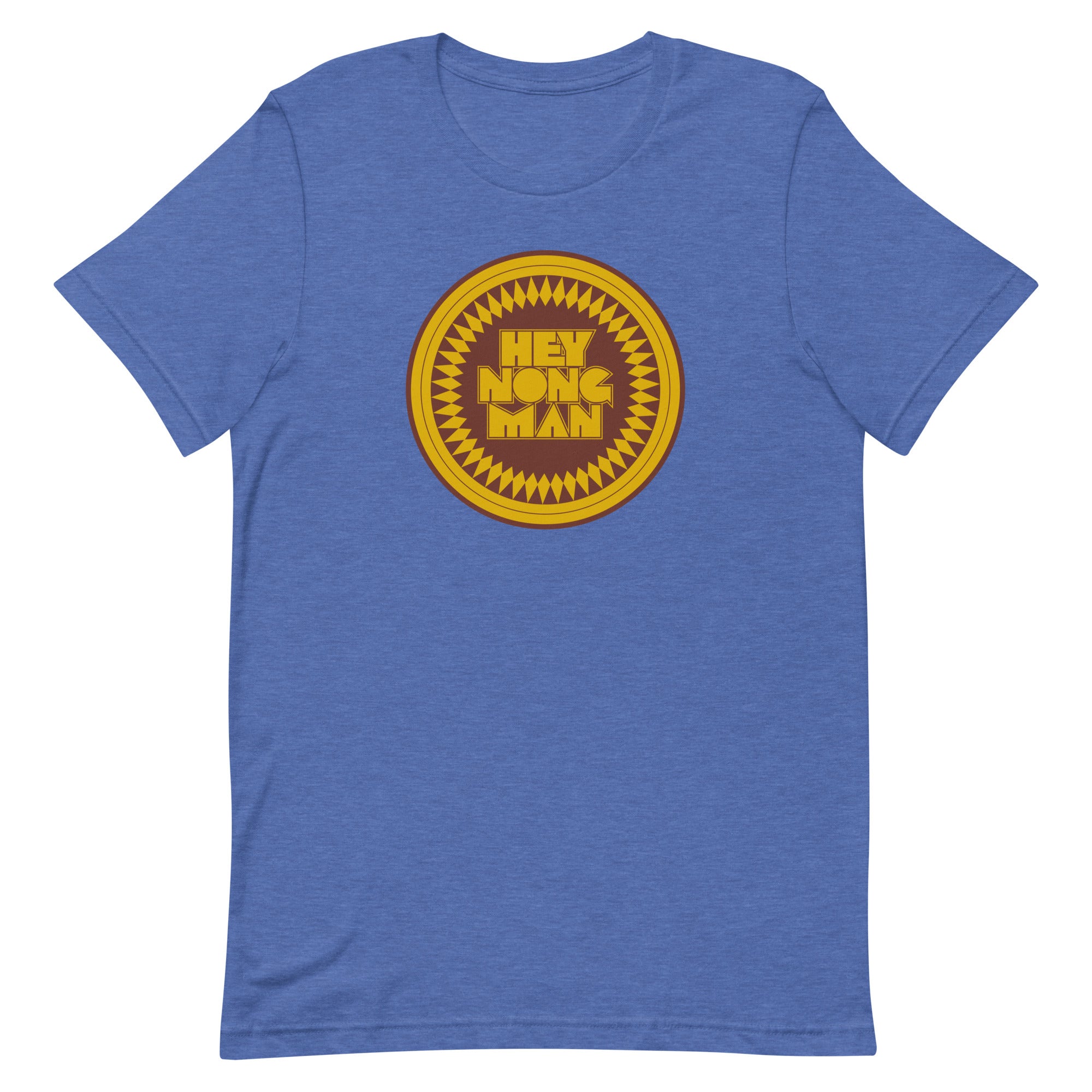 Blue t-shirt featuring a circular graphic with the text 'HEY NONG MAN' in bold letters, laying flat.