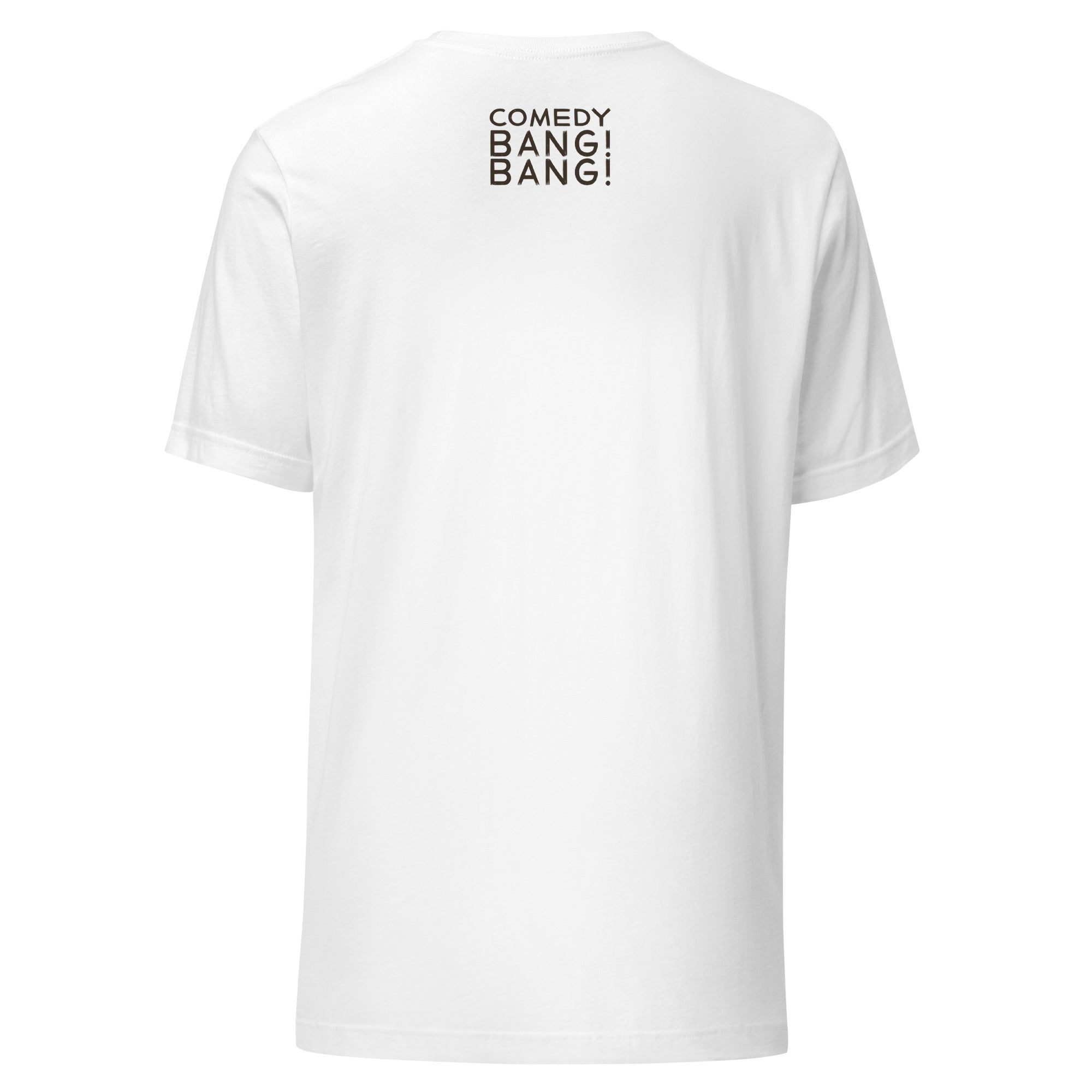 White t-shirt featuring 'COMEDY BANG! BANG!' printed on the upper back.